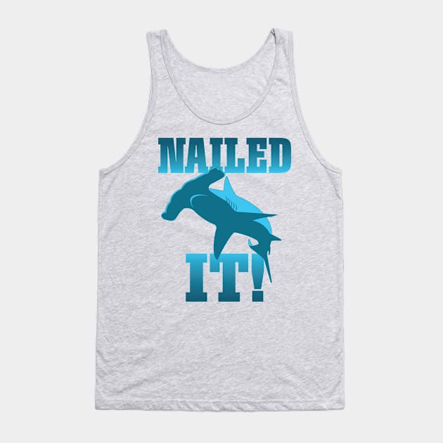 Funny Skateboarder Stuff - Faded Nailed It Hammerhead Shark graphic Tank Top by Vector Deluxe